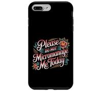 Custodia per iPhone 7 Plus/8 Plus Please Do Not Micromanage Me Today Work Boundaries -