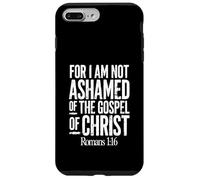 Custodia per iPhone 7 Plus/8 Plus Poiché non mi vergogno del Vangelo di Cristo Romani 1:16