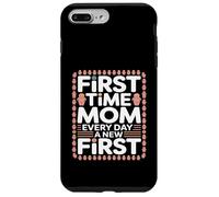 Custodia per iPhone 7 Plus/8 Plus Prima Volta Mamma Ogni Giorno Un Nuovo Primo