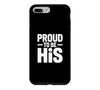Custodia per iPhone 7 Plus/8 Plus Proud To Be His