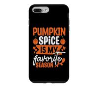 Custodia per iPhone 7 Plus/8 Plus Pumpkin Spice Is My Favorite Season Happy Pumpkin Season