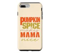 Custodia per iPhone 7 Plus/8 Plus Pumpkin Spice Makes Mama Nice Happy Pumpkin Spice Season