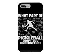Custodia per iPhone 7 Plus/8 Plus Quale parte di Pickleball non capisci