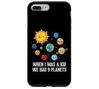 Custodia per iPhone 7 Plus/8 Plus Quando ero un bambino avevamo 9 pianeti Space Galaxy Donne Uomini