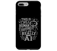 Custodia per iPhone 7 Plus/8 Plus Questo è il mio costume umano, sono davvero un'intelligenza artificiale, per gli amanti dell'intelligenza artificiale
