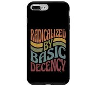 Custodia per iPhone 7 Plus/8 Plus Radicalized by Basic Decency Messaggio Retro