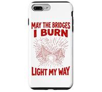 Custodia per iPhone 7 Plus/8 Plus Red May The Bridges I Burn Light My Way Grunge