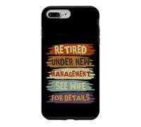 Custodia per iPhone 7 Plus/8 Plus Retired Under New Management See Wife For Details