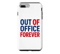 Custodia per iPhone 7 Plus/8 Plus Retirement Funny Party Quote Out Of Office Forever