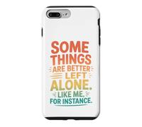 Custodia per iPhone 7 Plus/8 Plus Retro Alcune cose sono meglio lasciate sole umorismo introverso