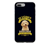 Custodia per iPhone 7 Plus/8 Plus Se non posso portare il mio Doodleman non diventerò un buffo proprietario di cani