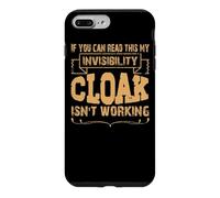 Custodia per iPhone 7 Plus/8 Plus Se riesci a leggere questo, il mio mantello dell'invisibilità non funziona