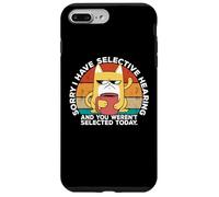 Custodia per iPhone 7 Plus/8 Plus Selective Hearing Not Listening Not Selected I Don't Listen