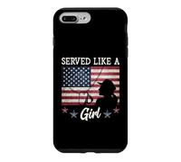 Custodia per iPhone 7 Plus/8 Plus Served Like A Girl Female Veterans Day Gift