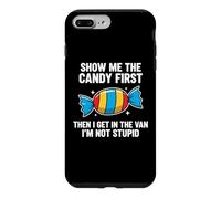 Custodia per iPhone 7 Plus/8 Plus Show Me The Candy First And Then I Get In The Van