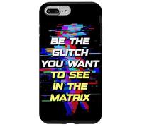 Custodia per iPhone 7 Plus/8 Plus Sii il Glitch che vuoi vedere in Matrix