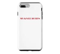 Custodia per iPhone 7 Plus/8 Plus Simple Funny gym workout quote My Knee Hurts