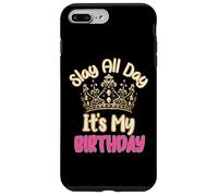 Custodia per iPhone 7 Plus/8 Plus Slay All Day It's My Birthday Celebration Queen Crown Design