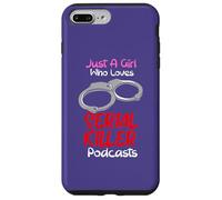 Custodia per iPhone 7 Plus/8 Plus Solo una ragazza che ama i podcast di serial killer True Crimes