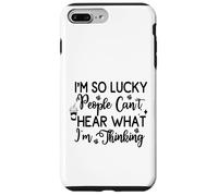 Custodia per iPhone 7 Plus/8 Plus Sono così fortunato che le persone non sanno cosa sto pensando