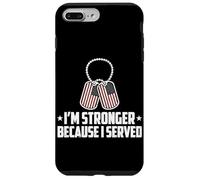 Custodia per iPhone 7 Plus/8 Plus Sono più forte perché ho servito donne veterane donne patriottiche