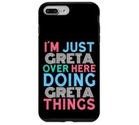 Custodia per iPhone 7 Plus/8 Plus Sono solo Greta qui a fare Greta Things Name