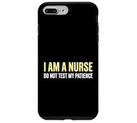 Custodia per iPhone 7 Plus/8 Plus Sono un'infermiera non testare la mia pazienza infermieristica clinica infermieristica