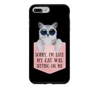 Custodia per iPhone 7 Plus/8 Plus Sorry I'm Late My Cat Was Sitting On Me Sarcastic