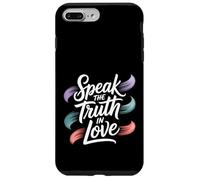 Custodia per iPhone 7 Plus/8 Plus Speak The Truth In Love Gentile Onestà Fede -