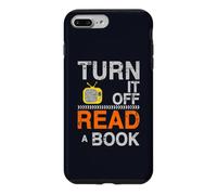 Custodia per iPhone 7 Plus/8 Plus Spegni la TV Read a Book Funny Book Lovers Design
