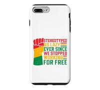 Custodia per iPhone 7 Plus/8 Plus Stereotipato come pigro da quando abbiamo smesso di lavorare gratuitamente