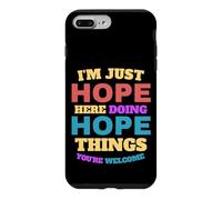 Custodia per iPhone 7 Plus/8 Plus Sto solo sperando di fare le cose che sei il benvenuto