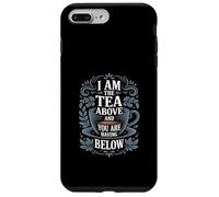 Custodia per iPhone 7 Plus/8 Plus Tazza da tè decorata con scritta "I Am The Tea"