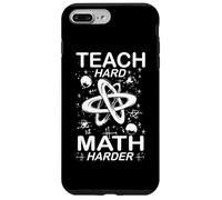 Custodia per iPhone 7 Plus/8 Plus TEACH HARD MATH HARDER