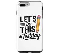 Custodia per iPhone 7 Plus/8 Plus Test Day Lets Do This Pencil State Testing Teacher