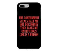Custodia per iPhone 7 Plus/8 Plus The Government Steals Half My Hot Dog Money