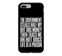 Custodia per iPhone 7 Plus/8 Plus The Government Steals Half My Hot Dog Money