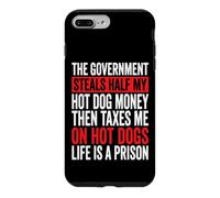 Custodia per iPhone 7 Plus/8 Plus The Government Steals Half My Hot Dog Money