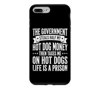 Custodia per iPhone 7 Plus/8 Plus The Government Steals Half My Hot Dog Money