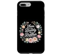 Custodia per iPhone 7 Plus/8 Plus There Is No Buddy Like A Brother Amore tra fratelli -