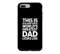 Custodia per iPhone 7 Plus/8 Plus This Is How The World's Greatest Dad Looks Like