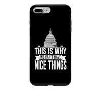 Custodia per iPhone 7 Plus/8 Plus This Is Why We Can't Have Nice Things Funny Congress