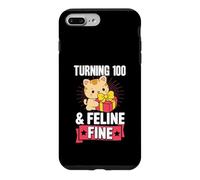 Custodia per iPhone 7 Plus/8 Plus Turning 100 And Feline Fine Pun Per Festa Di Compleanno A Tema Gatto