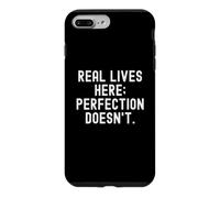 Custodia per iPhone 7 Plus/8 Plus vite reali qui la perfezione non divertente sarcastico umorismo