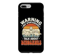 Custodia per iPhone 7 Plus/8 Plus Warning I May Spontaneously Talk About Dinosaurs