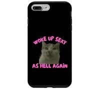 Custodia per iPhone 7 Plus/8 Plus Woke Up Sexy As Hell Again Funny Cat Meme Sarcastic