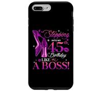 Custodia per iPhone 7 Plus/8 Plus Womens Stepping Into My 45th Birthday 45 Year Old Bday Queen