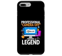Custodia per iPhone 7 Plus/8 Plus Work From Home Professional Camera Off Legend Humor