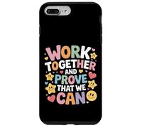 Custodia per iPhone 7 Plus/8 Plus Work Together And Prove That We Can Unity Effort Team |-