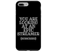 Custodia per iPhone 7 Plus/8 Plus You Are Looking At Epic Streamer Subscribe IRL Stream Gear